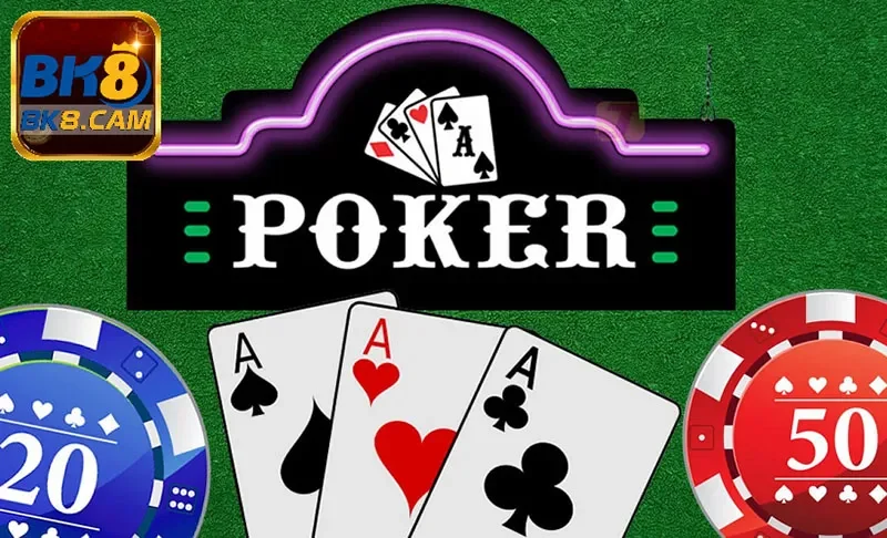 Tổng quan về bài poker chi tiết